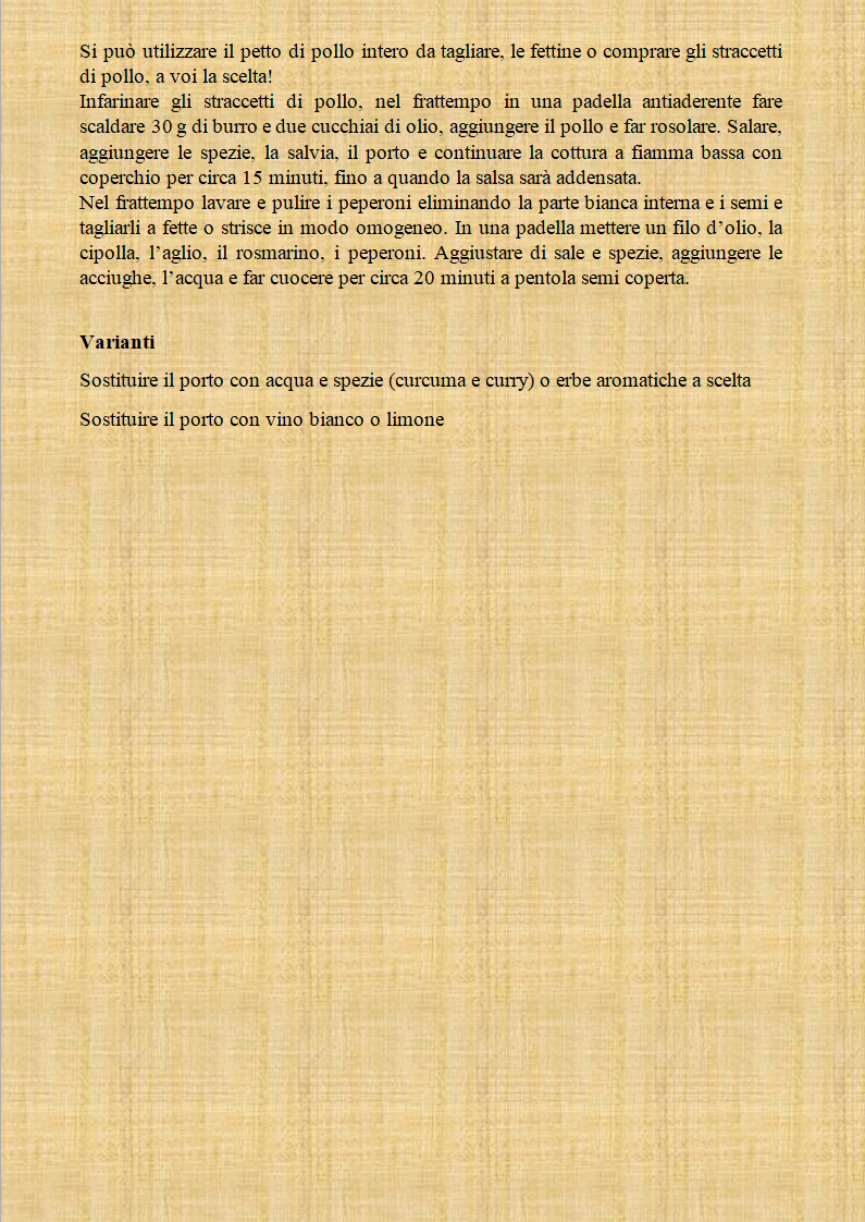 Oracolo della Sibilla Straccetti di pollo al porto con peperoni secondo piatto